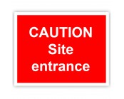 Caution Site Entrance Rigid Material Sign